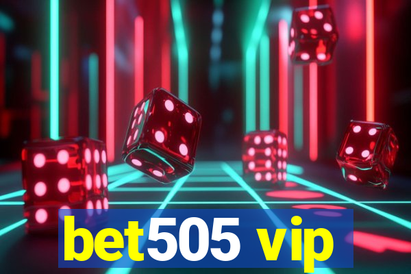 bet505 vip